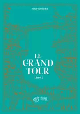 Couverture du produit · Le Grand Tour - Livre 2