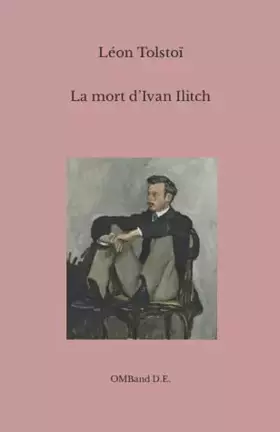 Couverture du produit · La mort d’Ivan Ilitch