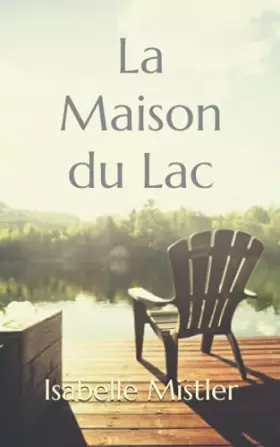 Couverture du produit · La Maison du Lac