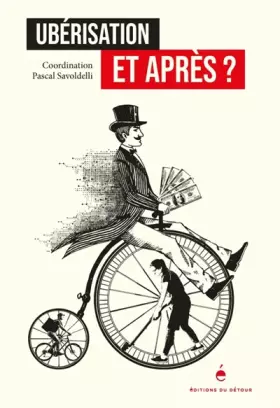 Couverture du produit · Ubérisation et après ?