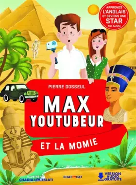 Couverture du produit · Max youtubeur et la momie: Une enquête bilingue
