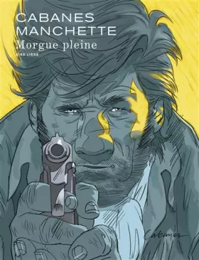 Couverture du produit · Morgue Pleine