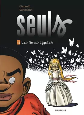 Couverture du produit · Seuls - Tome 13 - Les âmes tigrées