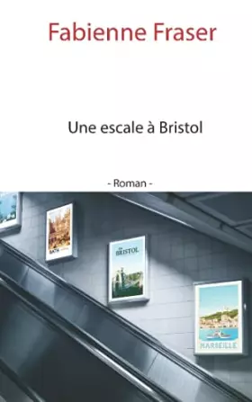 Couverture du produit · Une escale à Bristol