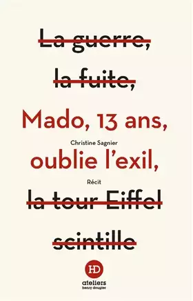 Couverture du produit · Mado, 13 ans, oublie l'exil
