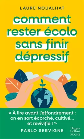 Couverture du produit · Comment rester écolo sans finir dépressif