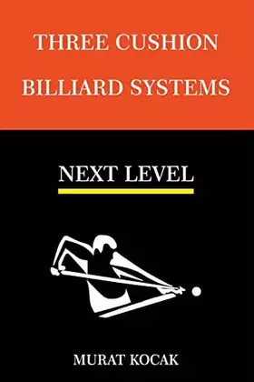 Couverture du produit · Three Cushion Billiards Systems - Next Level (Three Cushion Billiard Systems)