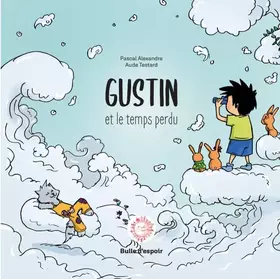 Couverture du produit · GUSTIN et le temps perdu