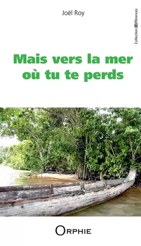 Couverture du produit · Mais vers la mer où tu te perds