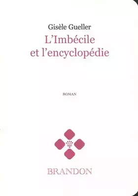 Couverture du produit · L'Imbécile et l'encyclopédie