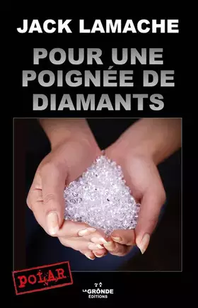 Couverture du produit · Pour une poignée de diamants