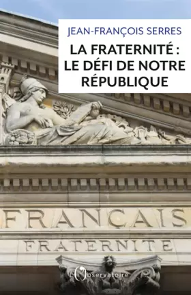 Couverture du produit · La fraternite au defi de la republique