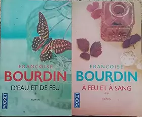 Couverture du produit · D'eau et de feu / A feu et à sang.