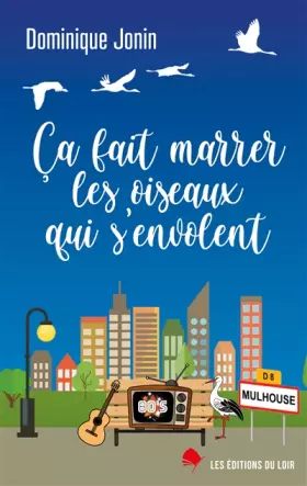 Couverture du produit · Ca fait marrer les oiseaux qui s'envolent