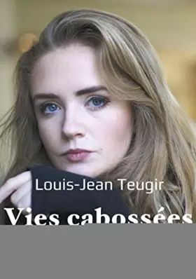 Couverture du produit · Vies cabossées