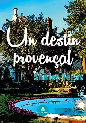 Couverture du produit · Un destin provençal