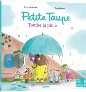 Couverture du produit · Petite taupe - tombe la pluie
