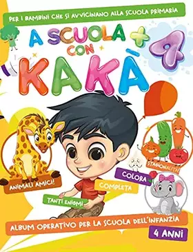 Couverture du produit · A scuola con Kakà (Vol. 4)