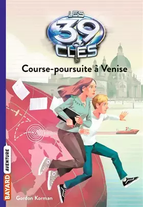 Couverture du produit · Les 39 clés, Tome 02: Course-poursuite à Venise
