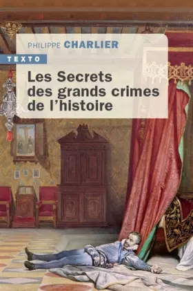 Couverture du produit · Les secrets des grands crimes de l'histoire