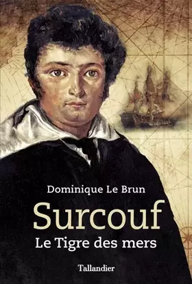 Couverture du produit · Surcouf: Le tigre des mers