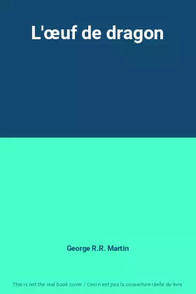 Couverture du produit · L'œuf de dragon