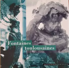 Couverture du produit · FONTAINES TOULOUSAINES