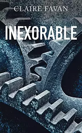 Couverture du produit · Inexorable