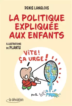 Couverture du produit · La politique expliquée aux enfants