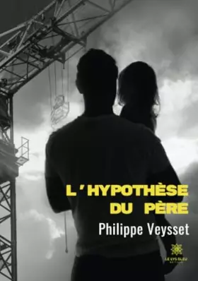 Couverture du produit · L’hypothèse du père