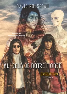 Couverture du produit · Au-dela de notre monde: Tome 2, Exolition