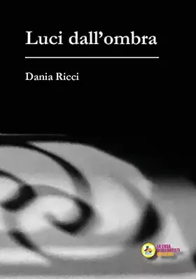Couverture du produit · Luci dall'ombra