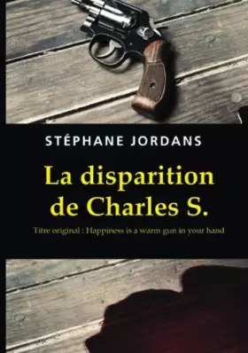 Couverture du produit · La disparition de Charles S.