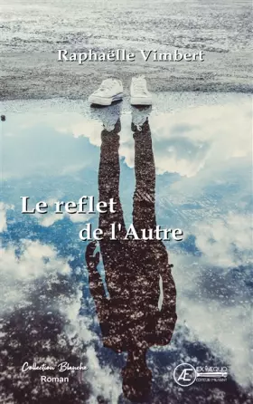 Couverture du produit · Le reflet de l'autre