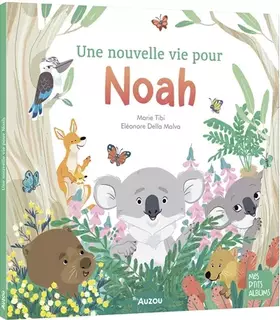 Couverture du produit · Une nouvelle vie pour noah