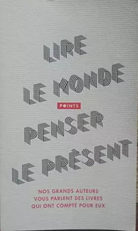 Couverture du produit · lire le monde penser le présent