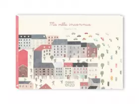 Couverture du produit · Ma ville inconnue