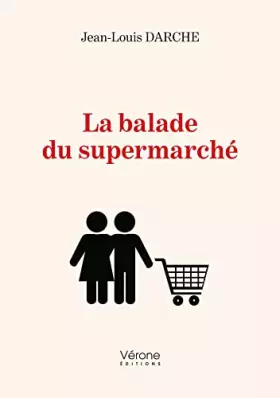 Couverture du produit · La balade du supermarché
