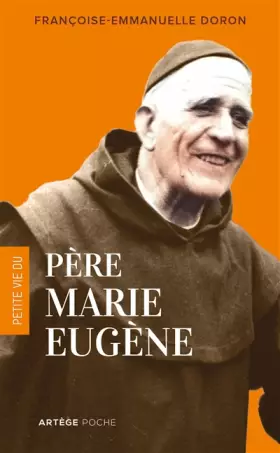 Couverture du produit · Petite vie du père Marie-Eugène