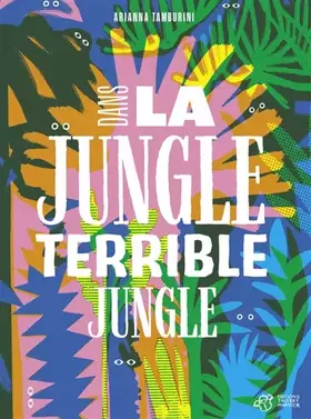 Couverture du produit · Dans la jungle terrible jungle