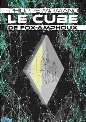 Couverture du produit · Le cube de Fox-Amphoux