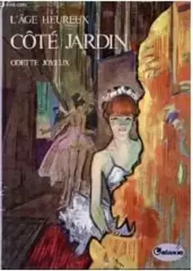 Couverture du produit · L'AGE HEUREUX.COTE JARDIN
