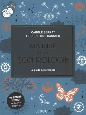 Couverture du produit · Ma bible de la sophrologie - édition de luxe: Le guide de référence