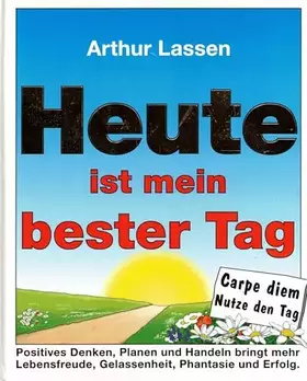 Couverture du produit · Heute ist mein bester Tag (16. Auflage)