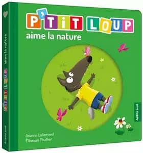 Couverture du produit · P'TIT LOUP AIME LA NATURE