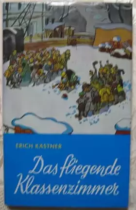 Couverture du produit · Das fliegende Klassenzimmer. Ein Roman für Kinder