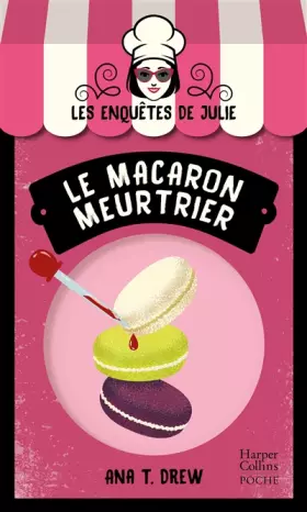 Couverture du produit · Le macaron meurtrier