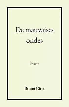 Couverture du produit · De mauvaises ondes