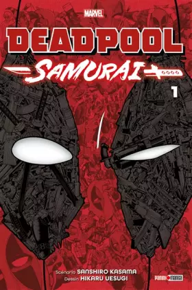 Couverture du produit · Deadpool Samurai T01