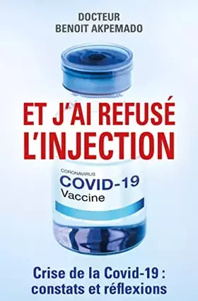 Couverture du produit · Et j'ai refusé l'injection